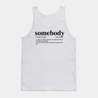 Somebody Once... - Dictionary - Smash Mouth Tank Top